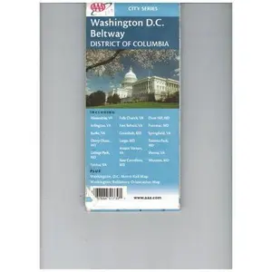 USED Book - Washington D.C., Beltway, District of Columbia: Including Alexandria VA, Arlington VA, Burke VA, Chevy Chase MD ... plus Washington D.C. Metro Rail map, Washington-Baltimore orientation map by AAA (Organization : U.S.) (Hardcover) - english