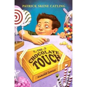 The Chocolate Touch -- Patrick Skene Catling, Paperback