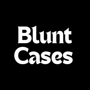 Blunt Cases