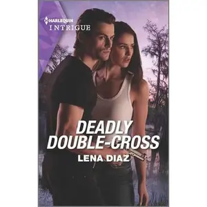 USED-Deadly Double-Cross by Diaz, Lena (Mass Market Paperback)