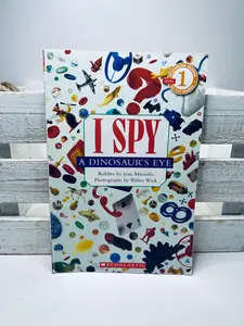 I Spy Book I Spy a Dinosaurs Eye Level One Reader Book