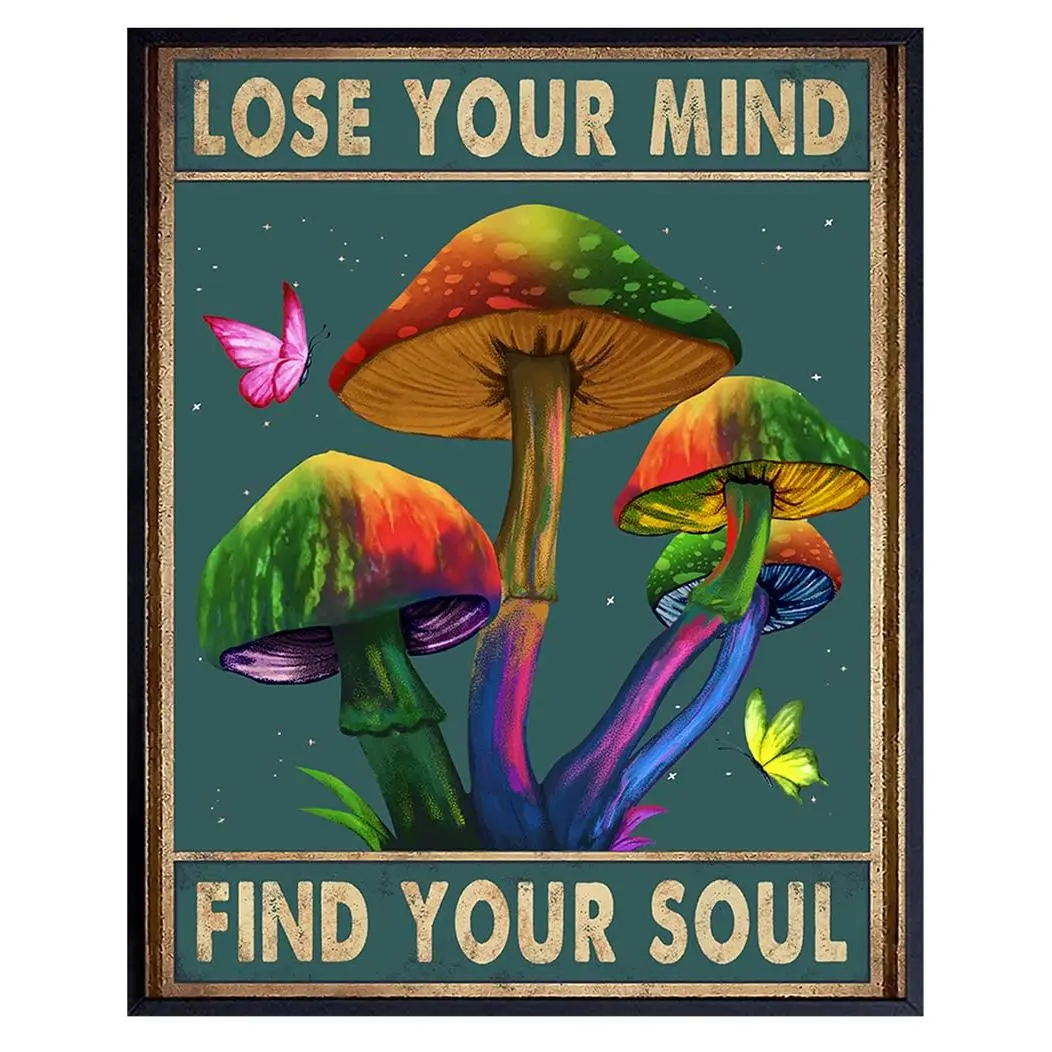Trendy Poster Lose Your Mind Find Your Soul Poster - Pshycadellic Room Decor - Psychedelic Room Decor - Hippie Artwork - Trippy Wall Decoration - Dope Posters - Bohemian Boho Wall Art - Magic Mushrooms - Psilocybin Photo Ornaments Artistic Print