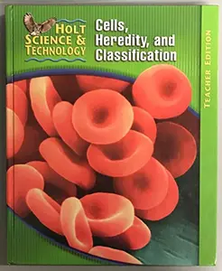 USED-Holt Science and Technology Cells, Heredity, and Classification (Teacher's Edition) by Holt (Hardcover)