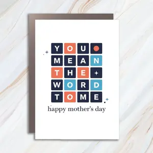 Funny Mother's Day Greeting Card: Wordle Puzzle, You Mean The World To Me MC31