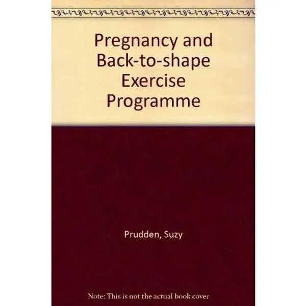 USED Book - Suzy Prudden's Pregnancy and Back-To-Shape Exercise Program: With Starter Exercises for Your Infant by Suzy Prudden (Paperback) - english