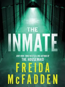 The Inmate Paperback by Freida McFadden - A Thrilling Psychological Crime Novel paperback book soft