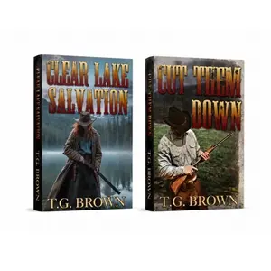 Cut Them Down Series by T.G. Brown - Two Book Bundle - Cut Them Down and Clear Lake Salvation