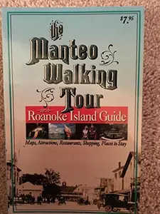USED Book - The Manteo walking tour and Roanoke Island guide by Molly Harrison (Paperback) - english