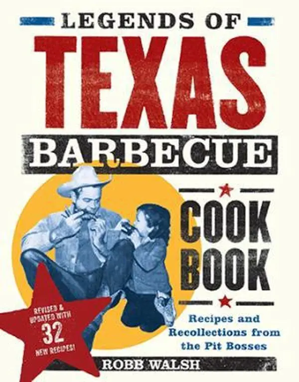 USED Book - Legends of Texas Barbecue Cookbook: Recipes and Recollections from the Pitmasters, Revised & Updated with 32 New Recipes! by Walsh, Robb (Paperback) - english