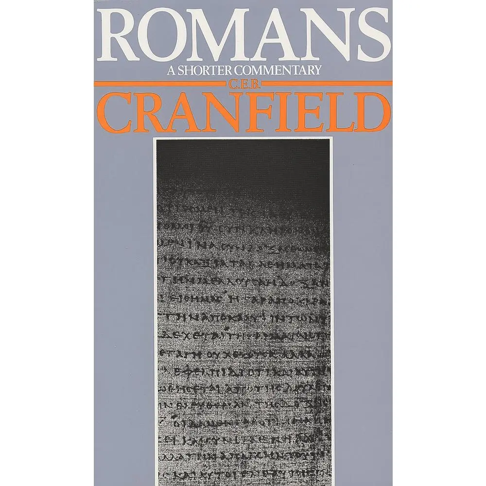 USED-Romans: A Shorter Commentary by Cranfield, C. E. B. (Paperback)
