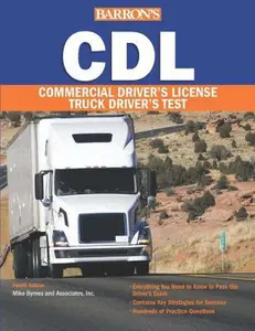 USED-CDL: Commercial Driver's License Test by Mike Byrnes and Associates (Paperback)