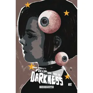 Follow Me Into The Darkness #2