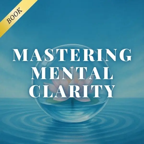 Jeremiah Van Wagner's Guide to Mastering Mental Clarity - Techniques for Mindfulness Focus & Energetic Alignment with Breathing Rituals and Mental Decluttering Practices
