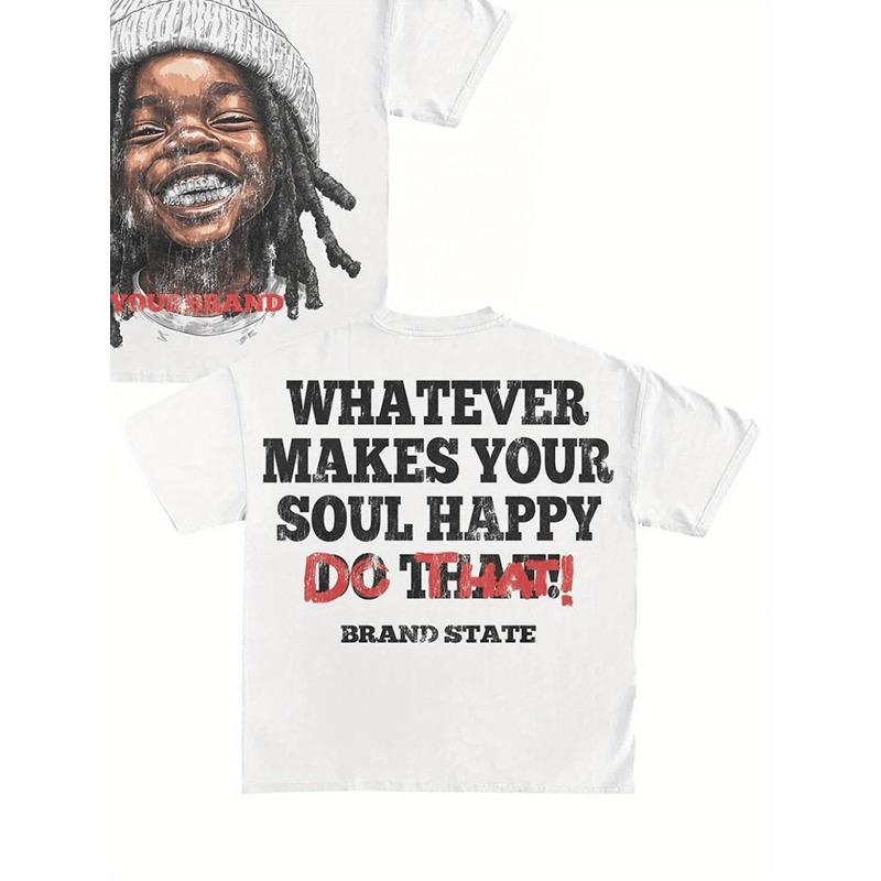 Brand State Unisex Double-Sided "Whatever Makes Your Soul Happy Do That" Smiling Kid Graphic Sport T-Shirt Positive Vibes Oversized Cotton Streetwear Tee for Men & Women Brand State Unisex Double-Sided "Whatever Makes Your Soul Happy Do That" Smiling Kid Graphic Sport T-Shirt Positive Vibes Oversized Cotton Streetwear Tee for Men & Women