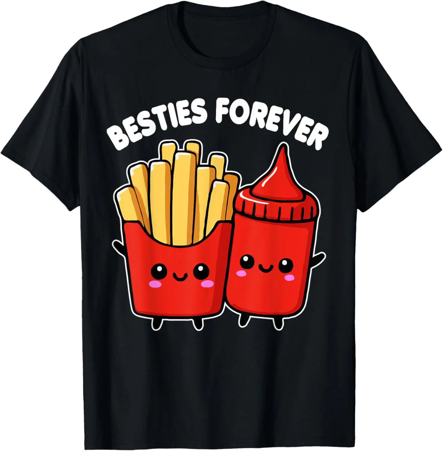100% Cotton French Fries And Ketchup Besties Forever Funny Friendship T-Shirt