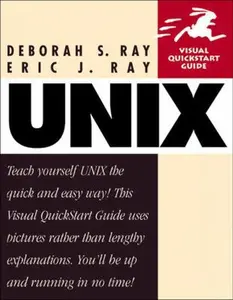 USED-UNIX (Visual QuickStart Guide) by Deborah S. Ray (Paperback)