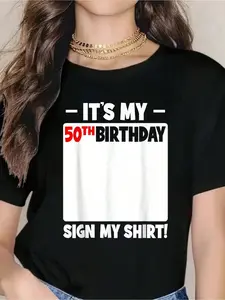 It's My 50th Birthday 50 Years Old Birthday Party Sign My T-Shirt - Soft 100% Cotton, Breathable, Short Sleeve, Casual, Summer Outdoor Essential For Men Women - Perfect For Daily Wear, Hiking, And Travel