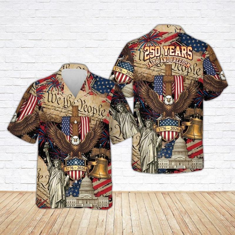 USA 250th Anniversary Hawaiian Shirt, America 250 Button Shirt, Patriotic Eagle, Statue Of Liberty, 250 Years Of Freedom and Faith Gift HCP Country Shirt Commemorative Graphic Shirt