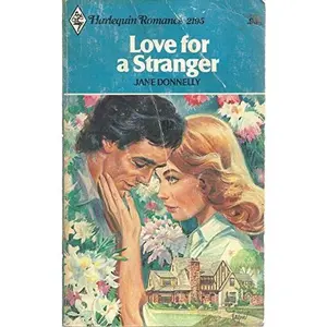 USED-Love for a Stranger (Harlequin Romance, #2195) by Jane Donnelly (Unknown)