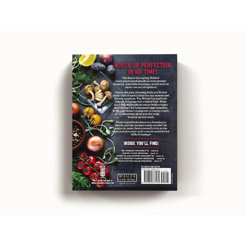 Dressings: Over 200 Recipes for the Perfect Salads, Marinades, Sauces, and Dips (The Art of Entertaining) Paperback – June 13, 2017