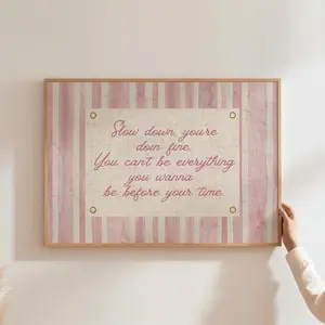 [Sale off up to 65%] [No frame, Free Ship] Slow Down Your Doing Fine Print Uplifting Quote Art Print Billy Joel Lyric Poster Daily Reminder Art Pink Typography Vintage DIGITAL (No Frame)