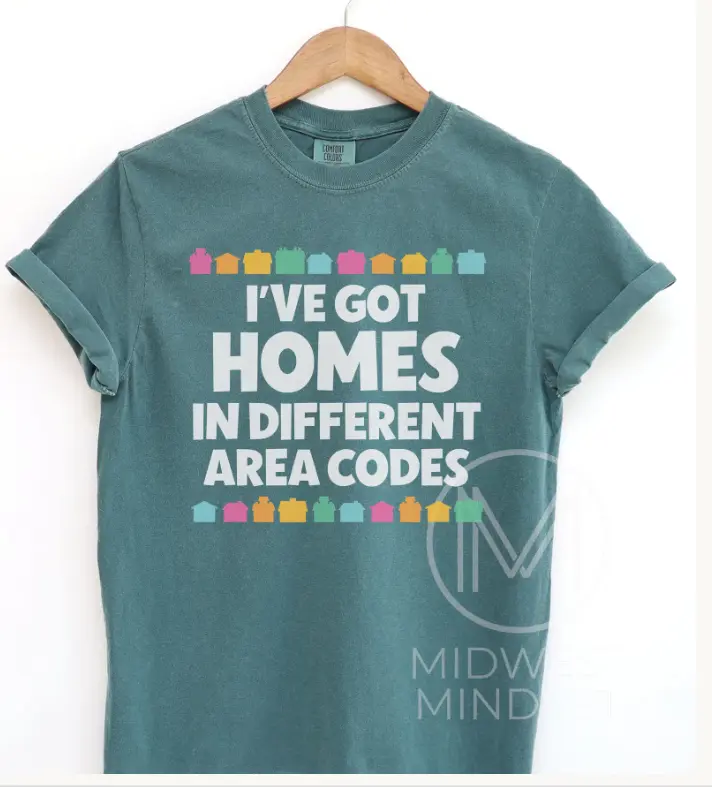I've Got Homes In Different Area Codes Shirt, Funny Realtor Tee, Real Estate Agent Gift, Comfort Colors T-Shirt