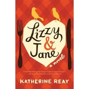 USED-Lizzy and Jane by Reay, Katherine (Paperback)