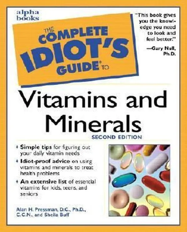 USED Book - The Complete Idiot's Guide to Vitamins and Minerals (2nd Edition) by Alan H. Pressman D.C.  Ph.D.  C.C.N. (Paperback) - english