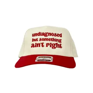 Undiagnosed But Something Ain't Right Trucker Hat