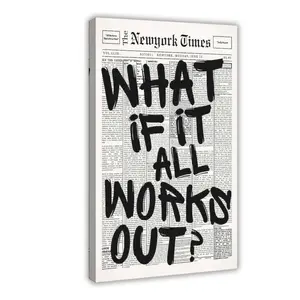 Retro Black And White Newspaper Poster What If It All Works Out Canvas Wall Art Positive Affirming Quote Minimalist Prints Painting For Home Bedroom Dorm Wall Decor