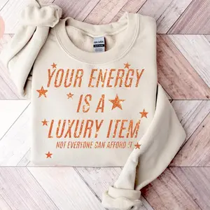 Unisex TS12 Inspired Sweater – Your Energy Is Expensive Quote Sweatshirt, Retro Concert Vibes Gift for Fans