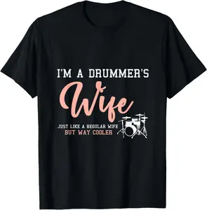 100% Cotton Unisex Musician Drummer Wife Women Gift Idea Drums T-Shirt