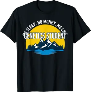 No Sleep No Money No Life Genetics Student T-Shirt - Luismrid Shop 78B09FYYTY5W