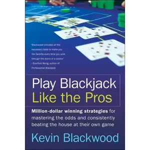 Play Blackjack Like the Pros by Kevin Blackwood [Paperback Book]