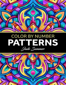 Color by Number Patterns: An Adult Coloring Book with Fun, Easy, and Relaxing Coloring Pages (Color by Number Coloring Books)