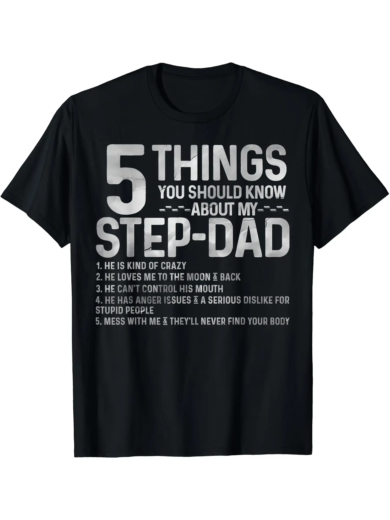 Playful Humor Step Dad Humor T Shirt Casual Crew Neck Tee with 5 Things You Should Know About My Step Dad Funny Print Perfect Father S Day Gift for Men Machine Washable Year Ro