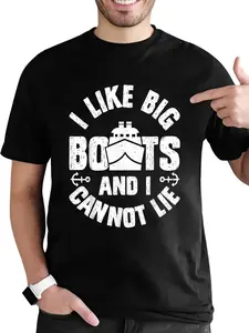 100% Cotton Unisex I Like Big Boats and I Cannot Lie Funny Cruise Ship Men Gift T-Shirt