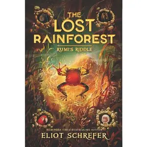 USED-The Lost Rainforest #3: Rumi's Riddle by Schrefer, Eliot (Paperback)