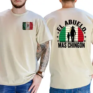 Fathers Day TShirt Gift For Latino Dad, El Abuelo Mas Chingon Tee, Mexican Gift T-shirt for Him Menswear Tops graphic tee Crew Neck Graphic T-Shirt