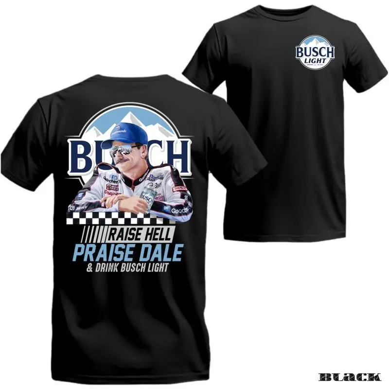 Raise Hell Praise Dale & Busch Light 2-Sided T-Shirt, Dale