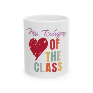 Personalized Teacher Heart Of The Class Rainbow Ceramic Mug, (11oz, 15oz)