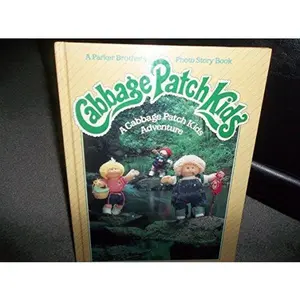 USED-Cabbage Patch Kids Adventure/Photo Story Book by Paul Dube (Hardcover)
