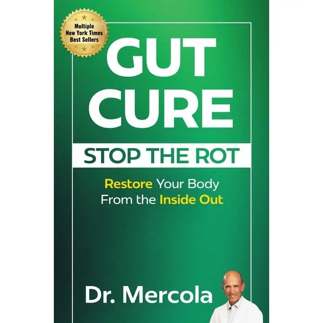 Gut Cure: Stop the Rot: Restore Your Body from the Inside Out -- Mercola - Hardcover