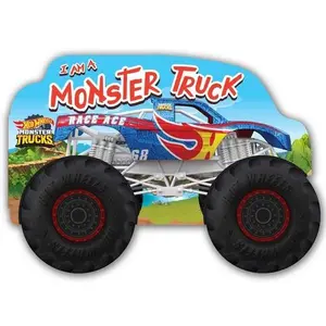 Hot Wheels: I Am a Monster Truck: A Board Book with Wheels -- Mattel, Board Book