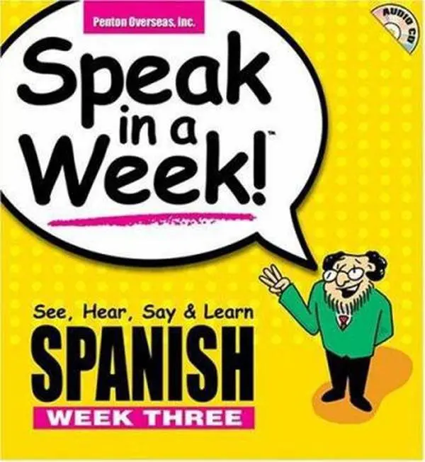 USED Book - Speak in a Week! Spanish: See, Hear, Say & Learn, Week Three (Spanish and English Edition) by Donald S. Rivera (Unknown) - spanish