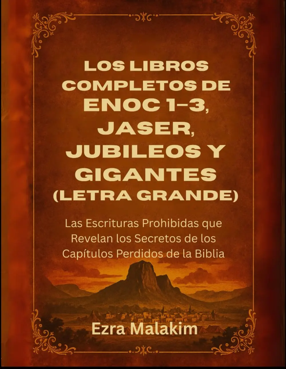 Los libros completos de Enoc 1–3, Jaser, Jubileos y Gigantes (Letra grande)