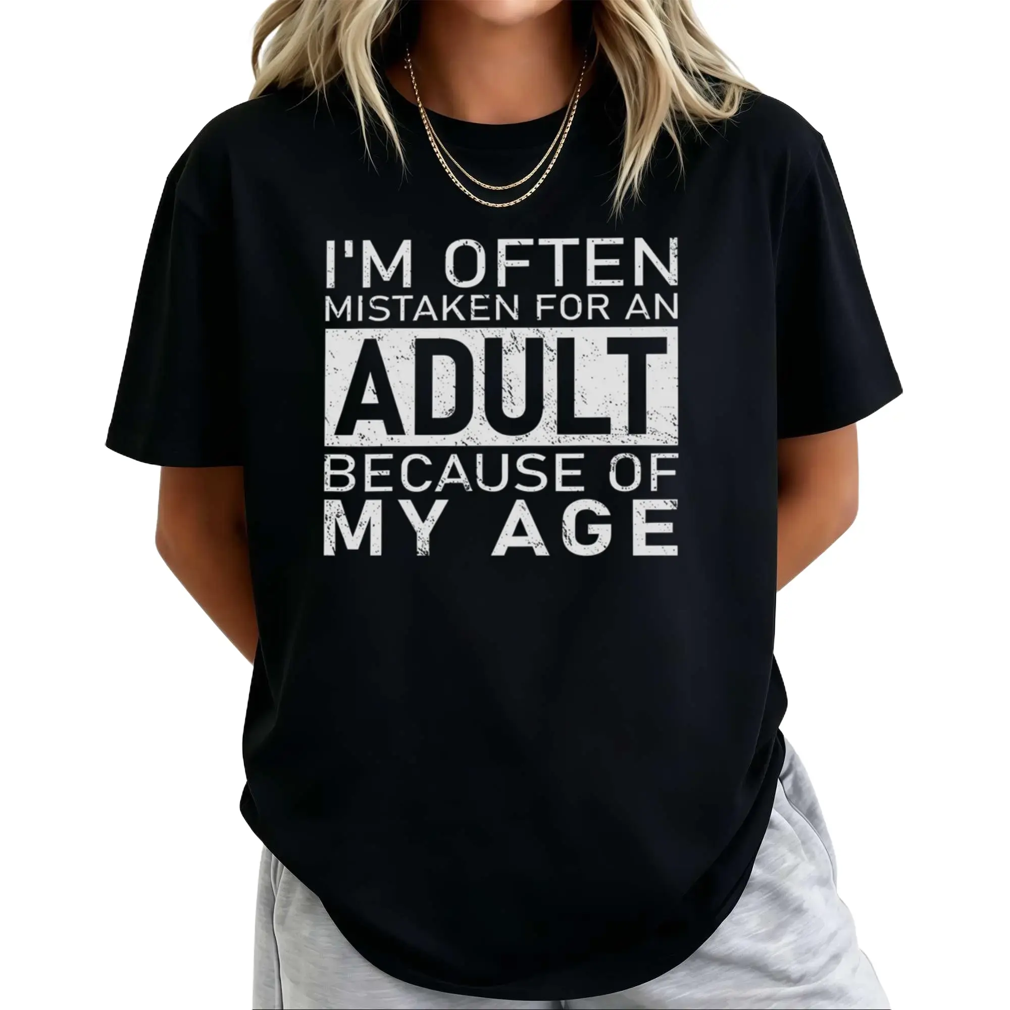 Men I'm Often Mistaken For An Adult Because Of My Age Fun T Shirt  Tops Novelty Short Sleeve O Neck Tee Shirt Summer