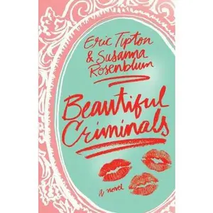 USED-Beautiful Criminals by Tipton, Eric (Paperback)