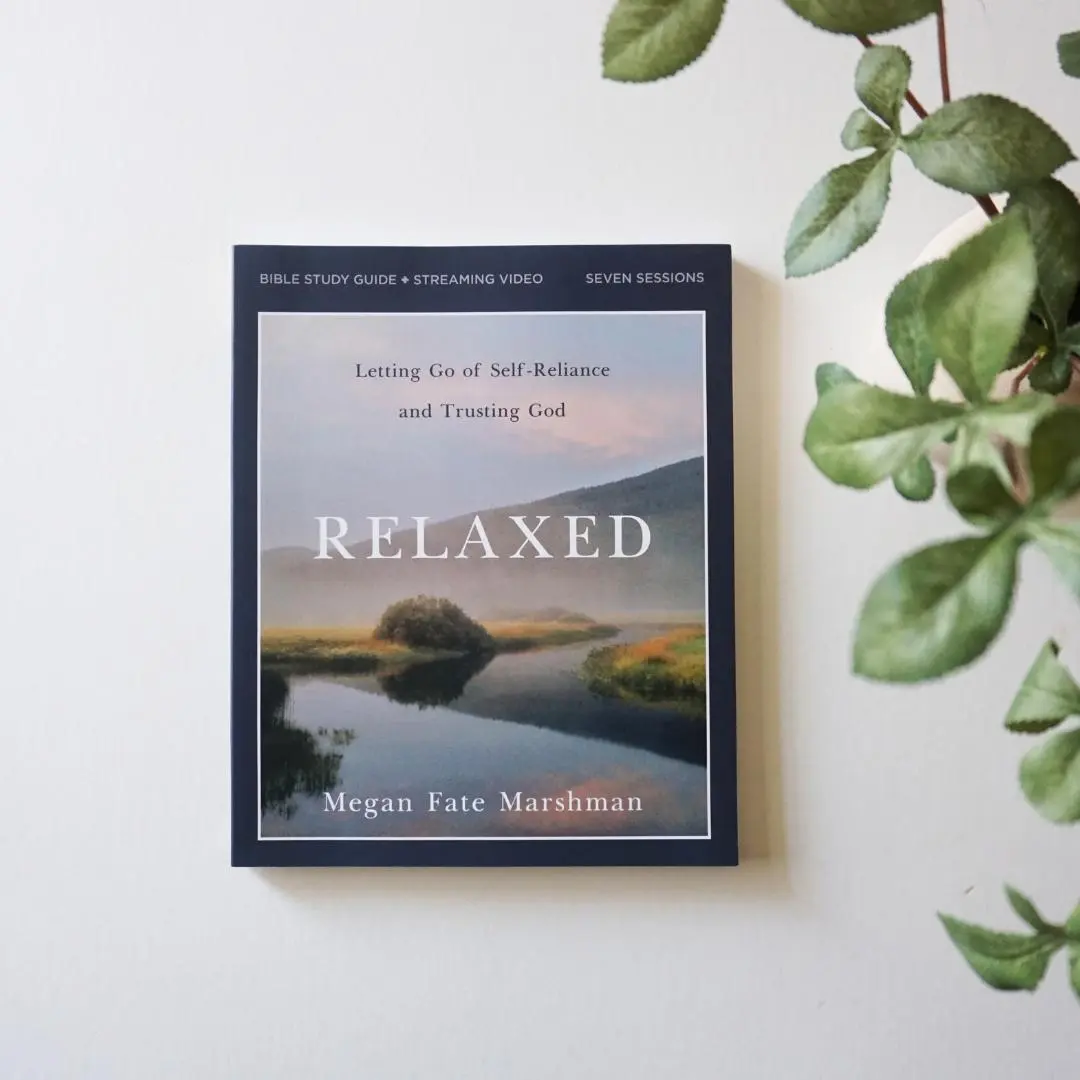 Bible Study Guide (7 Sessions) - Megan Fate Marshman’s Relaxed Personal Study with Streaming Video Access, Letting Go of Self-Reliance, Trust in God, Center on God, Remove Anxious Striving for Spiritual Growth Practices