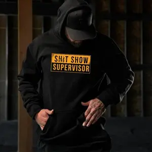 Shit Show Supervisor Hoodie , Funny Blue Collar Manager Shirt, Construction Foreman Sweatshirt, Workplace Humor T Shirt Hoodie - Sweatshirt